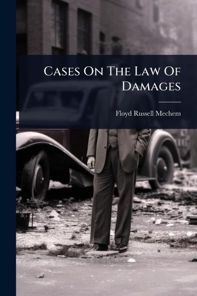 Cases On The Law Of Damages