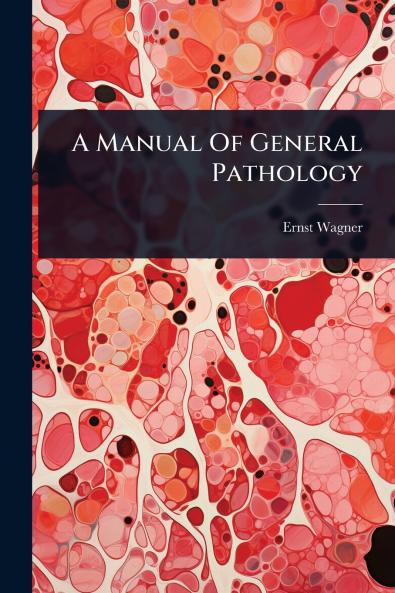 Manual Of General Pathology