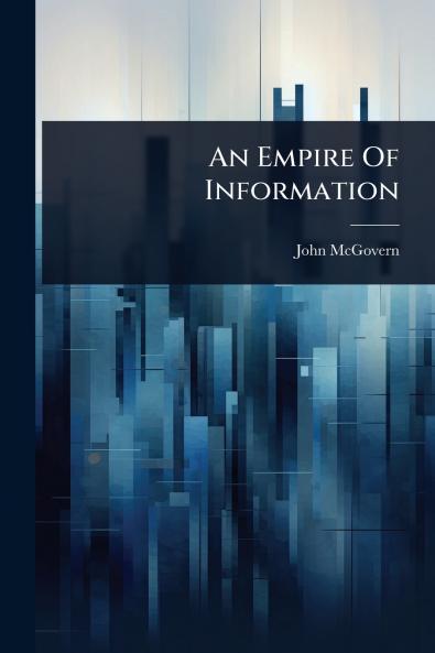 Empire Of Information