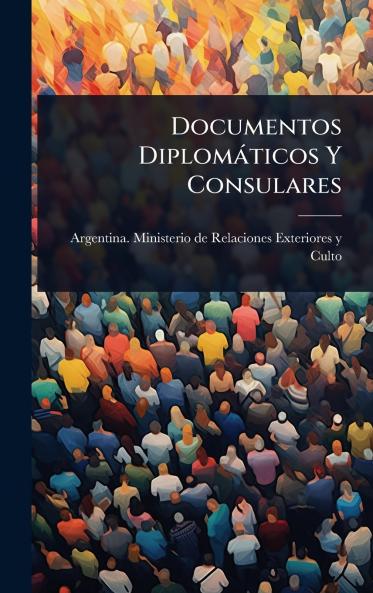 Documentos Diplomàticos Y Consulares