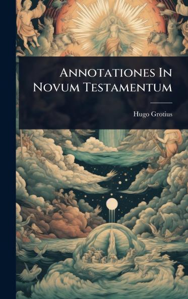 Annotationes In Novum Testamentum