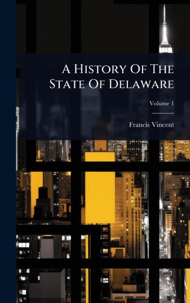 History Of The State Of Delaware