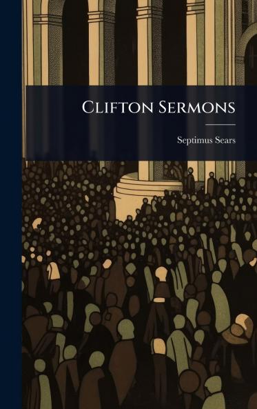 Clifton Sermons