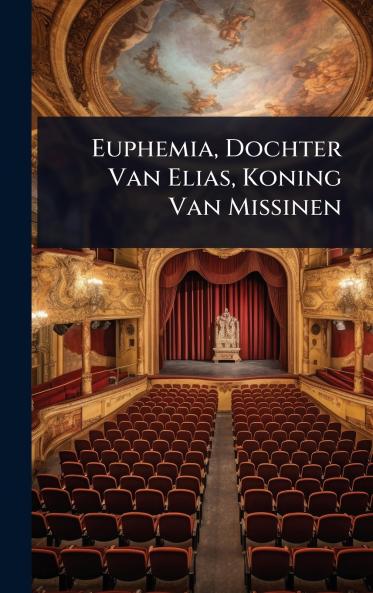 Euphemia Dochter Van Elias Koning Van Missinen