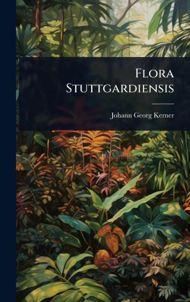 Flora Stuttgardiensis