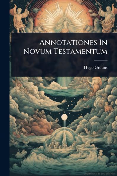 Annotationes In Novum Testamentum