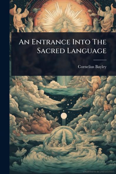 Entrance Into The Sacred Language