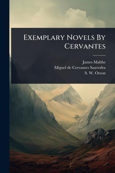 Exemplary Novels By Cervantes