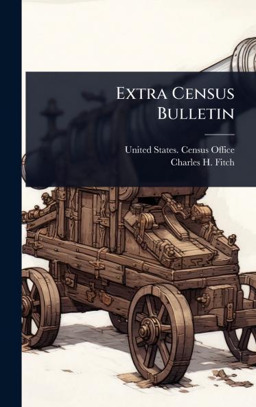 Extra Census Bulletin