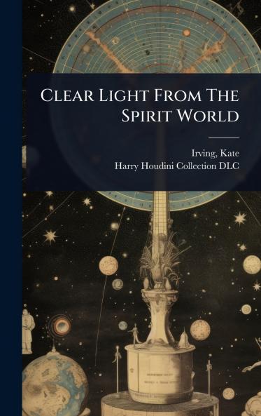 Clear Light From The Spirit World