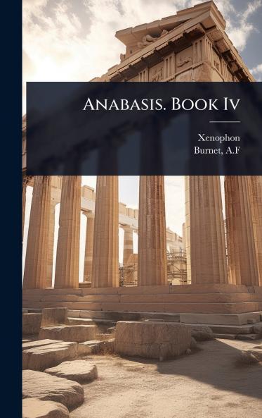 Anabasis. Book Iv