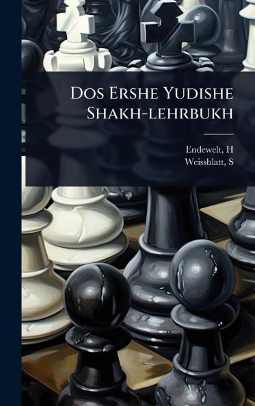Dos Ershe Yudishe Shakh-lehrbukh