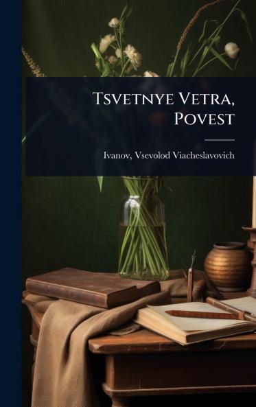 Tsvetnye Vetra Povest