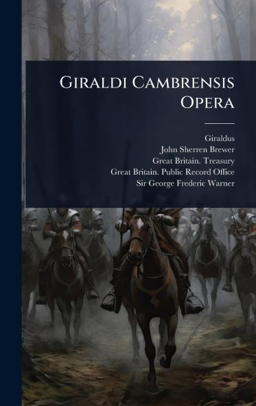 Giraldi Cambrensis Opera