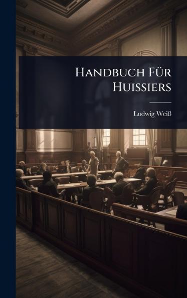 Handbuch FÃ1/4r Huissiers