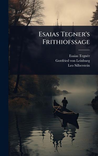Esaias Tegner's Frithiofssage