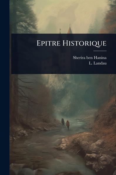 Epitre Historique
