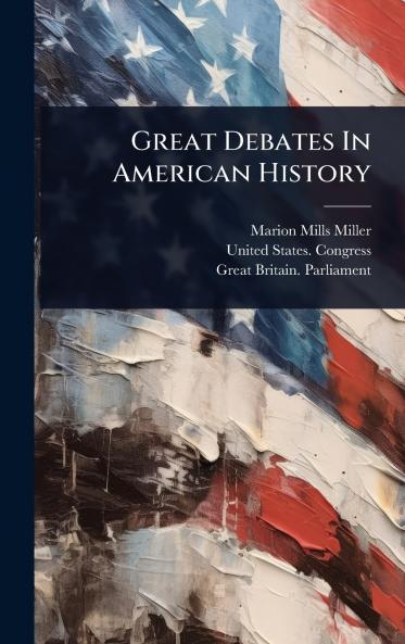 Great Debates In American History