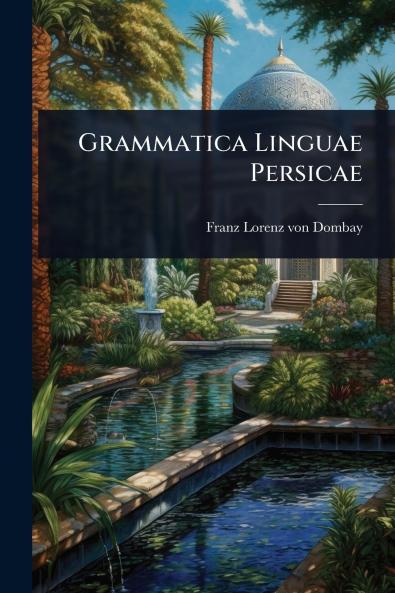 Grammatica Linguae Persicae