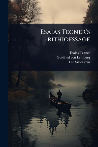 Esaias Tegner's Frithiofssage