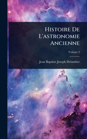 Histoire De L'astronomie Ancienne
