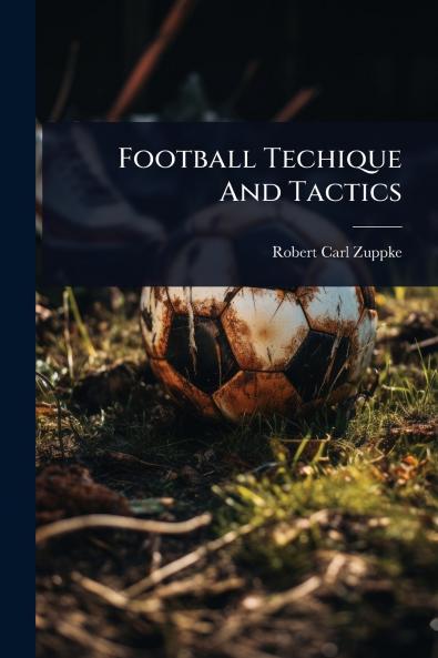 Football Techique And Tactics