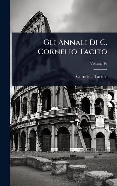 Gli Annali Di C. Cornelio Tacito