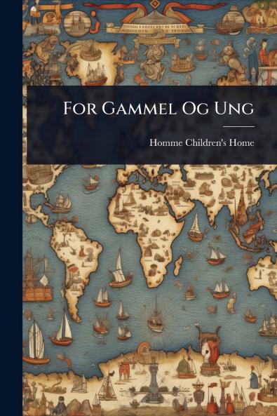 For Gammel Og Ung