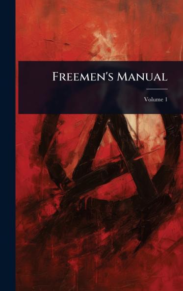 Freemen's Manual