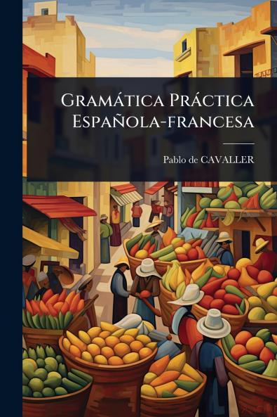 Gramàtica Pràctica Española-francesa