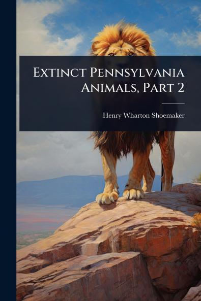 Extinct Pennsylvania Animals Part 2