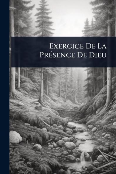 Exercice De La PrÃ(c)sence De Dieu