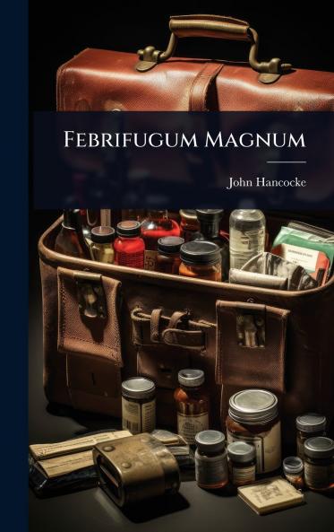 Febrifugum Magnum
