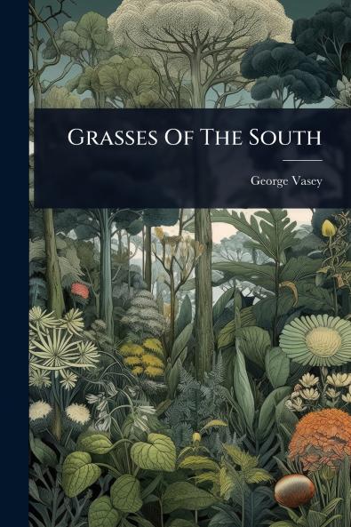 Grasses Of The South