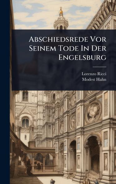 Abschiedsrede Vor Seinem Tode In Der Engelsburg