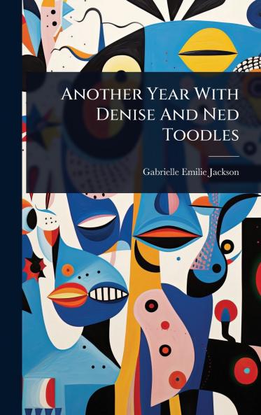 Another Year With Denise And Ned Toodles