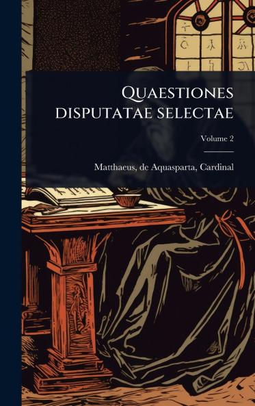 Quaestiones disputatae selectae