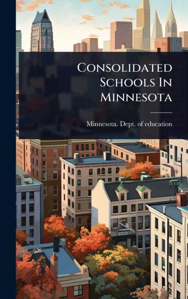 Consolidated Schools In Minnesota