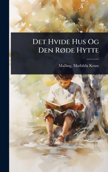 Det Hvide Hus Og Den RÃ de Hytte