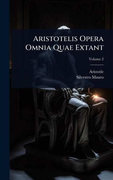 Aristotelis Opera Omnia Quae Extant