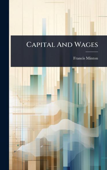 Capital And Wages