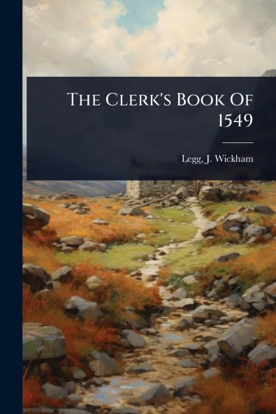 Clerk's Book Of 1549