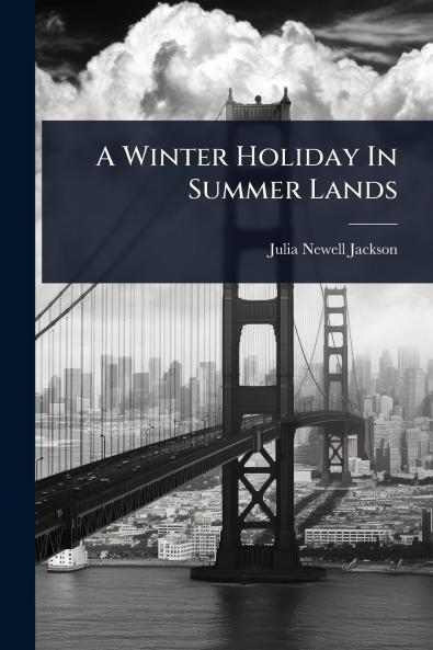 Winter Holiday In Summer Lands
