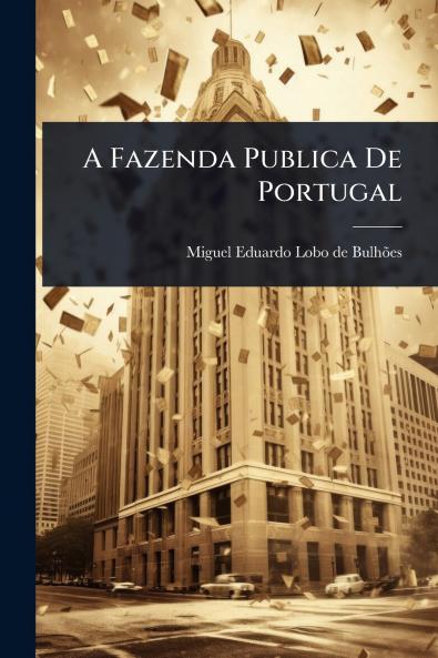 A Fazenda Publica De Portugal