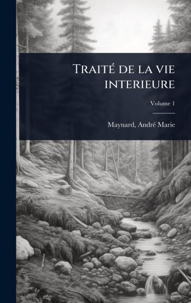 TraitÃ(c) de la vie interieure