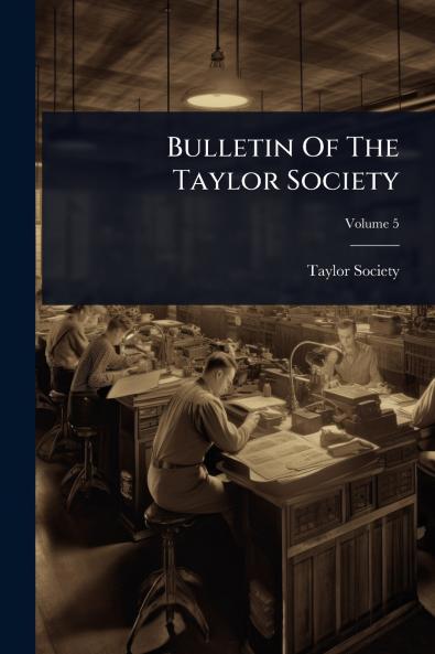 Bulletin Of The Taylor Society