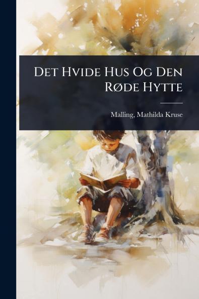 Det Hvide Hus Og Den RÃ de Hytte