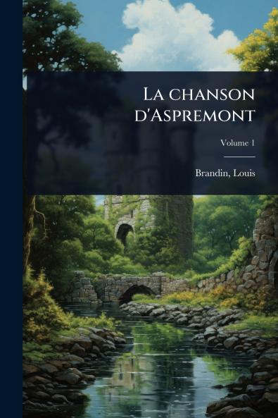 chanson d'Aspremont