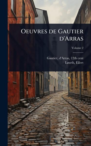 Oeuvres de Gautier d'Arras