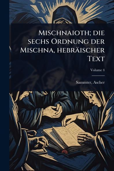 Mischnaioth; die sechs Ordnung der Mischna hebräischer Text